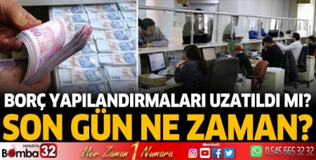 Vergi borcu yapılandırma son gün ne zaman?