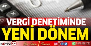 Vergi denetiminde yeni dönem
