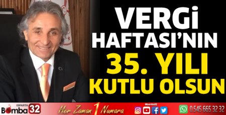 Vergi Haftası’nın 35. yılı kutlu olsun