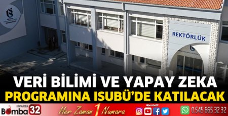 Veri Bilimi ve Yapay Zeka programına ISUBÜ'de katılacak
