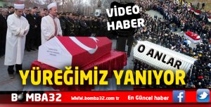 VİDEO HABER ISPARTA  ŞEHİDE BÖYLE UĞURLADI 