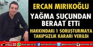 YAĞMA SUÇUNDAN BERAAT ETTİ