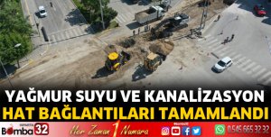 Yağmur suyu ve kanalizasyon hat bağlantıları tamamlandı