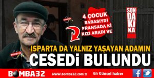 YALNIZ YAŞAYAN  ADAMIN CESEDİ BULUNDU 