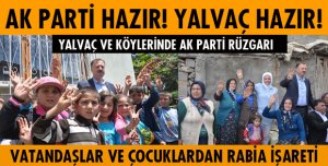YALVAÇ AK PARTİ'DE KARARLI
