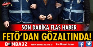 YALVAÇ ASKERLİK ŞUBESİ BAŞKANI, FETÖ'DEN GÖZALTINA ALINDI
