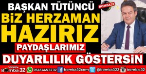 YALVAÇ BELEDİYE BAŞKANI TÜTÜNCÜ'DEN PAYDAŞLARA ÇAĞRI