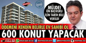 YALVAÇ BELEDİYESİ 600 KONUT YAPACAK