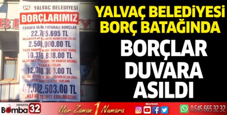 Yalvaç Belediyesi borç batağında