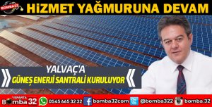 YALVAÇ BELEDİYESİNDEN DEV ADIM