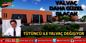 YALVAÇ DAHA GÜZEL OLACAK