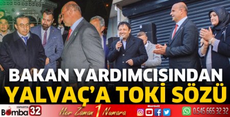Yalvaç’a TOKİ Sözü