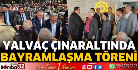 Yalvaç’ta bayramlaşma töreni gerçekleşti