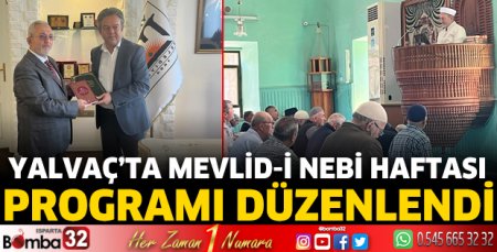 Yalvaç’ta Mevlid-İ Nebi Haftası programı düzenlendi