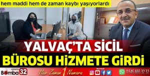 Yalvaç’ta sicil bürosu hizmete girdi