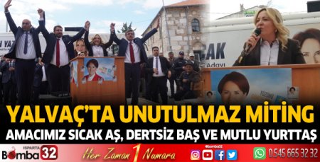 Yalvaç’ta unutulmaz miting