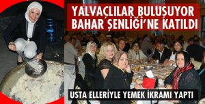YALVAÇLILARIN ONUR KONUĞUYDU
