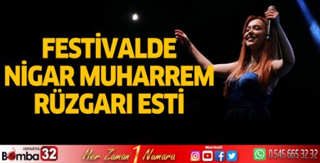 Yalvaç'ta festivalde Nigar Muharrem rüzgarı