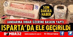 FLAŞ  HABER YALVAÇ'TA JANDARMADAN TARİHİ ESER OPERASYONU