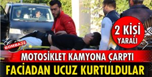YALVAÇ'TA MOTOSİKLET KAMYONA ÇARPTI