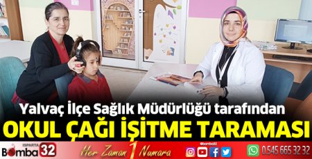Yalvaç'ta öğrencilere işitme taraması