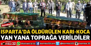 YAN YANA TOPRAĞA VERİLDİLER