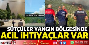 Yangın bölgesinde acil ihtiyaçlar var