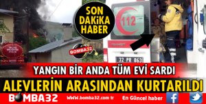 YANGINDAN YAŞLI KADINI İTFAİYE EKİPLERİ KURTARDI