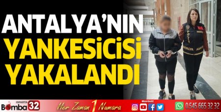 Yankesici yakalandı