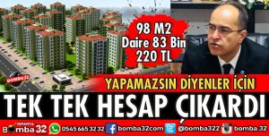 YAPAMAZSIN DİYENLERE HESAP ÇIKARDI