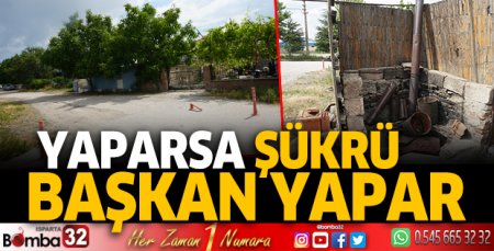 Yaparsa Şükrü Başkan yapar