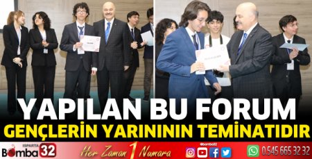 Yapılan bu forum gençlerin yarınının teminatıdır