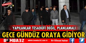 YAPILANLAR TESADÜFİ DEĞİL, PLANLAMALI