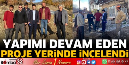 Yapımı devam eden proje yerinde incelendi