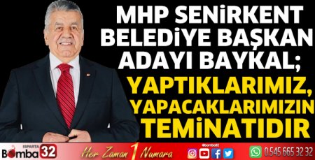 Yaptıklarımız, yapacaklarımızın teminatıdır