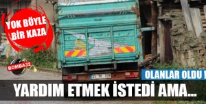 Yardım Etmek İstemişti Ama...