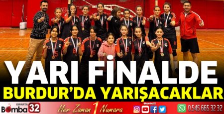 Yarı finalde Burdur’da yarışacaklar
