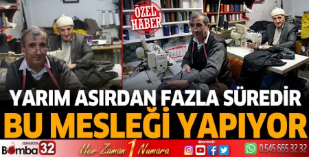 Yarım asırdan fazla süredir bu mesleği yapıyor