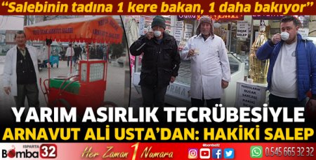 Yarım asırlık tecrübesiyle Arnavut Ali Usta’dan: Hakiki salep