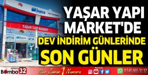 Yaşar Yapı Market indirim günlerinde son günler