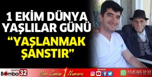 Yaşlanmak Şanstır