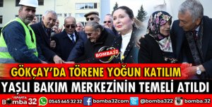 YAŞLI BAKIM MERKEZİNİN TEMELİ ATILDI