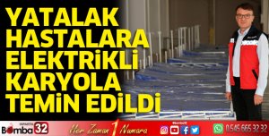 Yatalak hastalara elektrikli karyola temin edildi