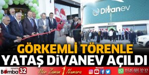 Yataş Divanev Isparta'da açıldı