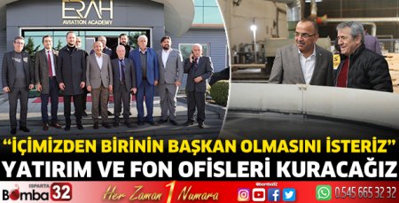 Yatırım ve Fon Ofisleri kuracağız