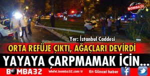 YAYAYA ÇARPMAMAK İÇİN AĞACA ÇARPTI