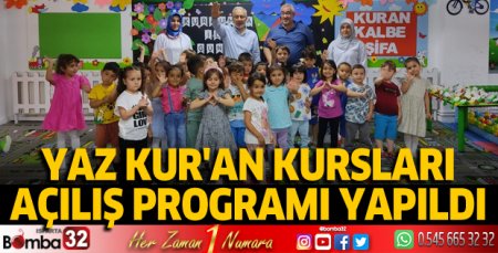 Yaz Kur'an Kursları Açılış Programı Yapıldı