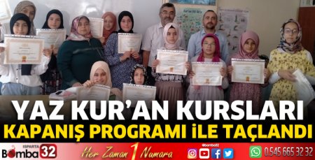 Yaz Kur'an Kursları kapanış programı ile taçlandı