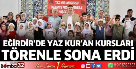 Yaz kur'an kursları törenle sona erdi