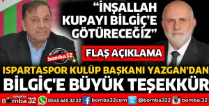 YAZGAN'DAN BİLGİÇ'E BÜYÜK TEŞEKKÜR